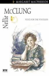 book Nellie McClung : voice for the voiceless