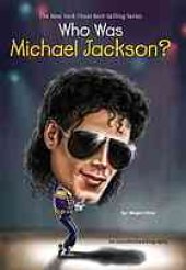 book Who Was Michael Jackson?