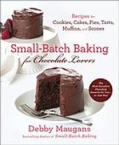 book Small-batch baking for chocolate lovers