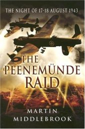 book Peenemunde Raid: The Night of 17-18 August 1943