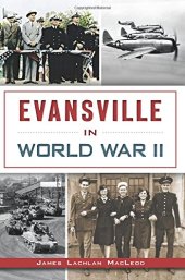 book Evansville in World War II