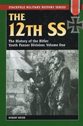 book The 12th SS Volume One: The History of the Hitler Youth Panzer Division