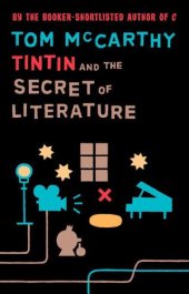 book Tintin And The Secret Of Literature