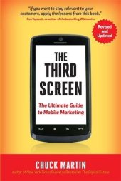 book The third screen : marketing to your customers in a world gone mobile