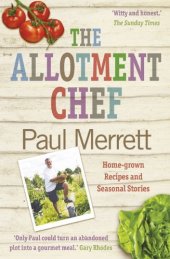 book The allotment chef : home-grown recipes and seasonal stories