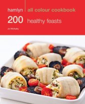 book Hamlyn All Colour Cookbook 200 Healthy Feasts