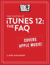 book Take Control of iTunes 12: The FAQ