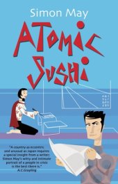 book Atomic sushi : notes from the heart of Japan