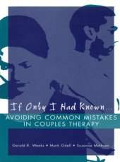 book If only I had known-- : avoiding common mistakes in couples therapy