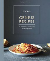 book Food52 Genius Recipes: 100 Recipes That Will Change the Way You Cook