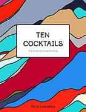 book Ten cocktails : the art of convivial drinking