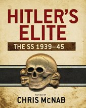 book Hitler's elite : the SS 1939-45