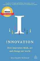 book Innovation : How innovators think, act and change our world