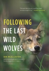 book Following the last wild wolves