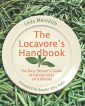 book The Locavore’s Handbook: The Busy Person’s Guide to Eating Local on A Budget