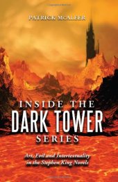 book Inside the Dark tower series : art, evil, and intertextuality in the Stephen King novels