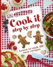 book Cook it Step by Step: Learn to cook 100 Easy recipes