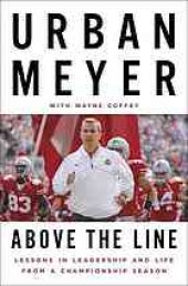 book Above the line : lessons in leadership and life from a championship season