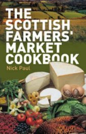 book The Scottish Farmer's Market Cookbook