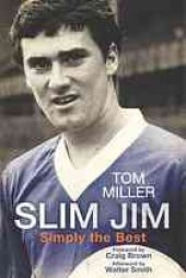 book Slim Jim : Simply the Best, the Jim Baxter story