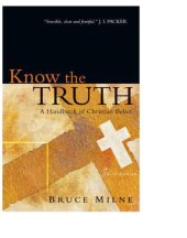 book Know the Truth : a Handbook of Christian Belief