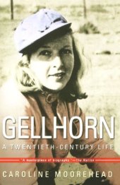 book Gellhorn : a twentieth-century life