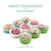 book SWEET ENCOUNTER WITH RAW DESSERTS