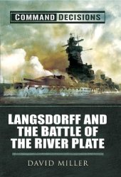 book Command Decisions : Langsdorff and the Battle of the River Plate