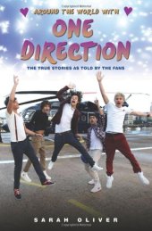 book Around the World with One Direction - The True Stories as told by the Fans]