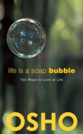 book Life is a soap bubble : 100 ways to look at life