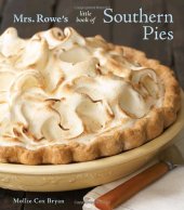 book Mrs. Rowe's little book of Southern pies