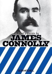 book A Rebel's Guide to James Connolly