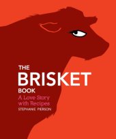 book The brisket book : a love story with recipes