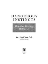 book Dangerous Instincts Use an FBI Profiler's Tactics to Avoid Unsafe Situations