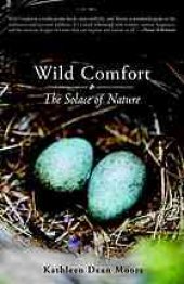 book Wild comfort : the solace of nature