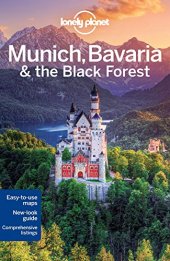 book Lonely Planet. Munich, Bavaria and the Black Forest 2013