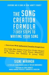 book The song creation formula : 7 easy steps to writing your song