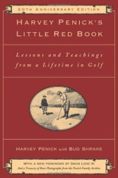 book Harvey penick's little red book : lessons and teachings from a lifetime in golf