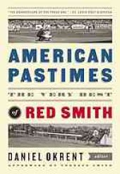 book American pastimes : the very best of Red Smith