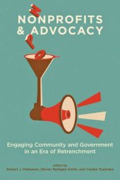 book Nonprofits and advocacy : engaging community and government in an era of retrenchment