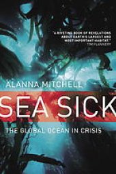 book Sea sick : the global ocean in crisis