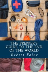 book The Prepper's Guide to the End of the World