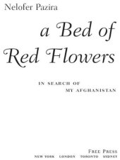 book A bed of red flowers : in search of my afghanistan