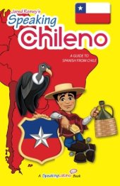 book Speaking Chileno: A Guide to Spanish from Chile