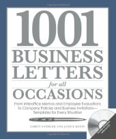 book 1001 business letters for all occasions : from interoffice memos and employee evaluations to company policies and business invitations - templates for every situation