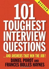 book 101 toughest interview questions : --and answers that win the job!