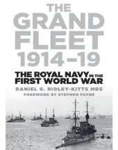 book The Grand Fleet 1914-19: The Royal Navy in the First World War