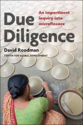 book Due diligence : an impertinent inquiry into microfinance