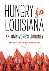 book Hungry for Louisiana : an Omnivore's journey