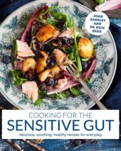 book Cooking for the sensitive gut : delicious, soothing, healthy recipes for every day